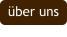 über uns
